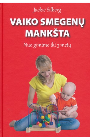 Vaiko smegenų mankšta nuo gimimo iki 3 metų